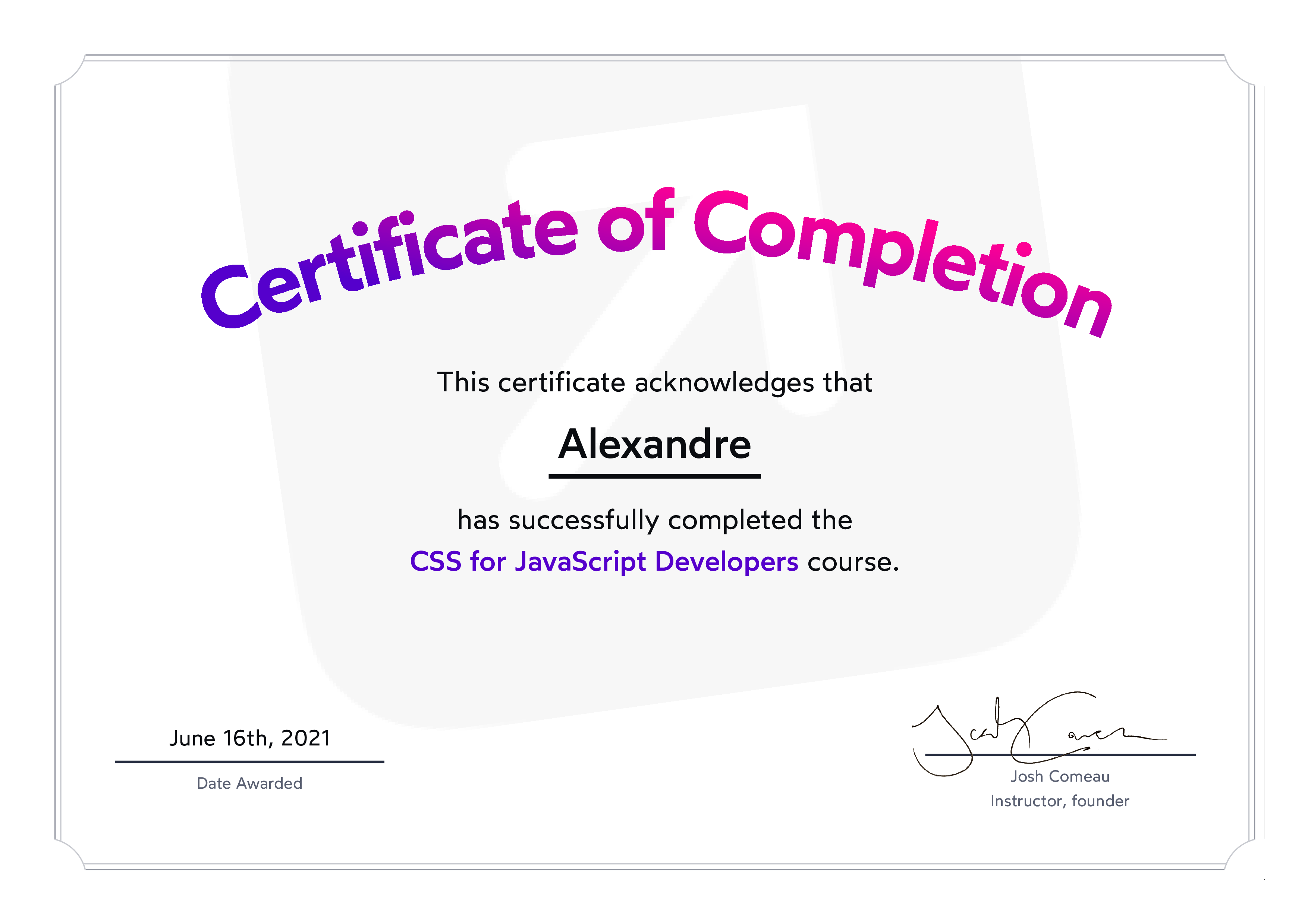 受講修了 — CSS for JavaScript Developers by Josh Comeau